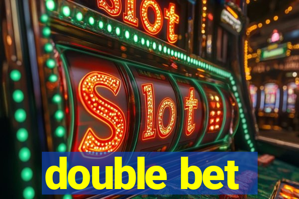double bet